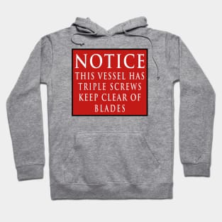 Titanic Stern Warning Notice Hoodie